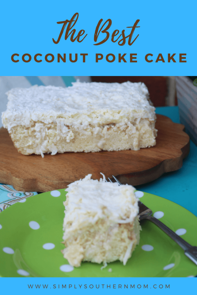The Best Coconut Poke Cake 