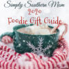 2020 Foodie Gift Guide